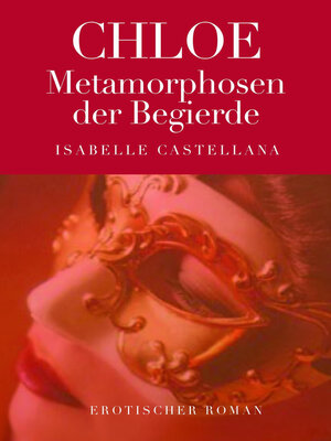 cover image of Chloe--Metamorphosen der Begierde